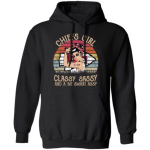 Chiefs girl classy sassy and a bit smart assy shirt