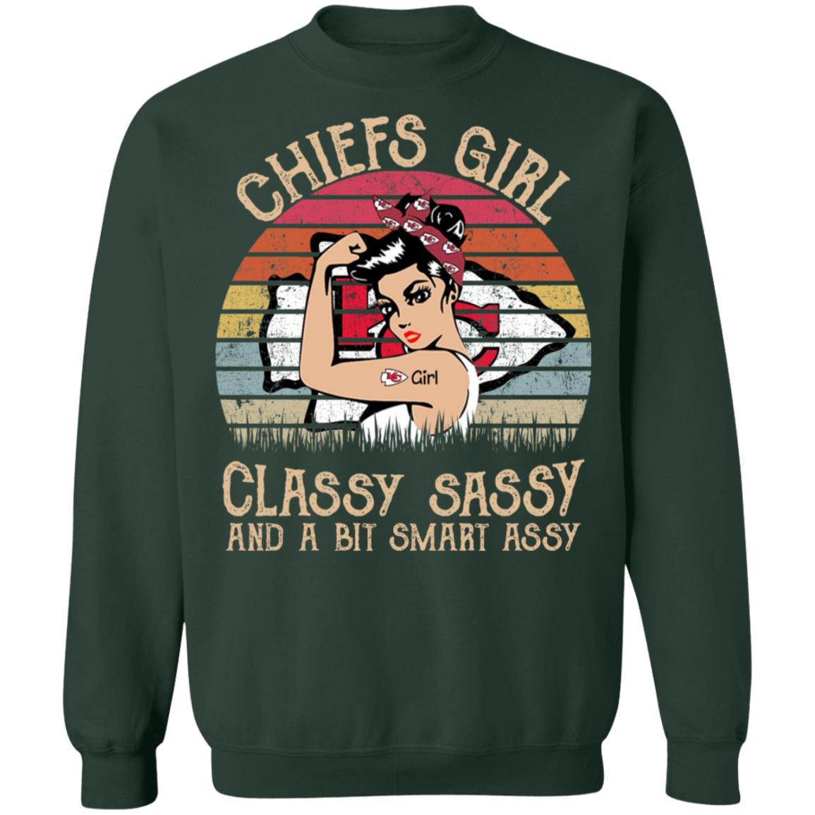 Chiefs girl classy sassy and a bit smart assy shirt Chiefs girl classy sassy and a bit smart assy shirt