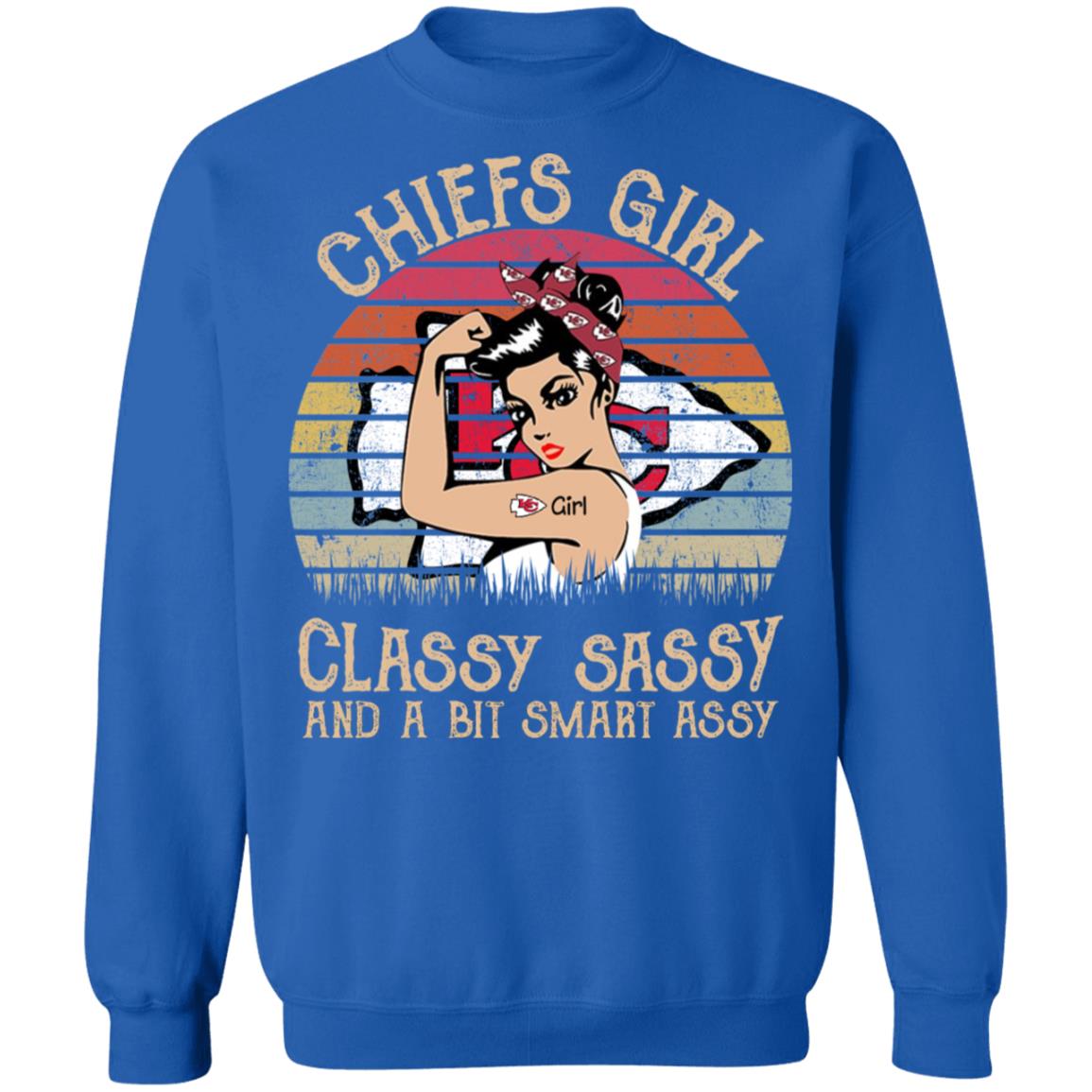 Chiefs girl classy sassy and a bit smart assy shirt Chiefs girl classy sassy and a bit smart assy shirt