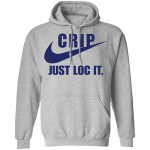 Crip Just loc it shirt