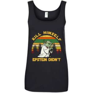 Yoda Kill himself Epstein didnt shirt