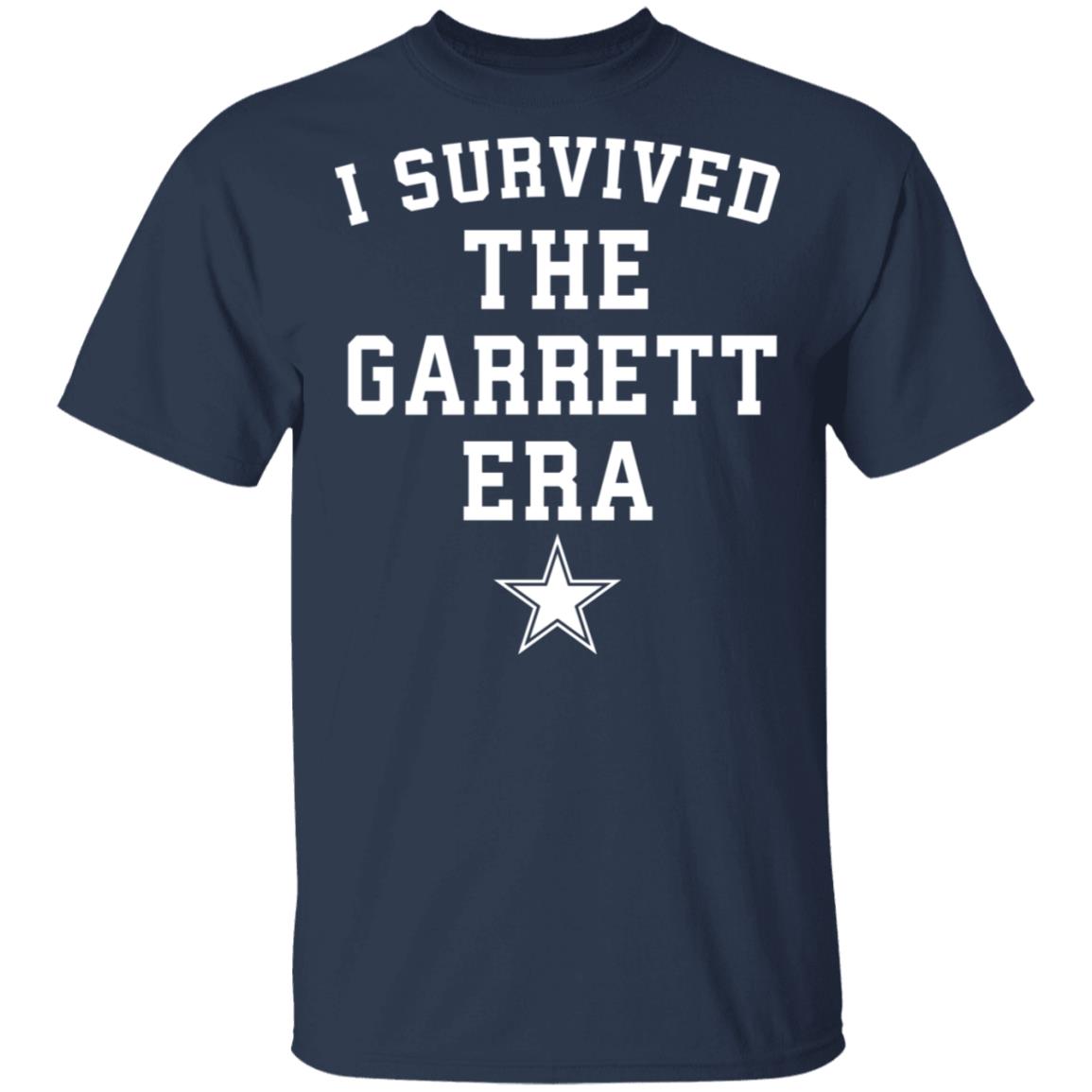 I survived the Garrett Era shirt I survived the Garrett Era shirt