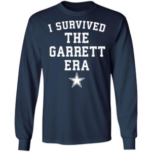 I survived the Garrett Era shirt