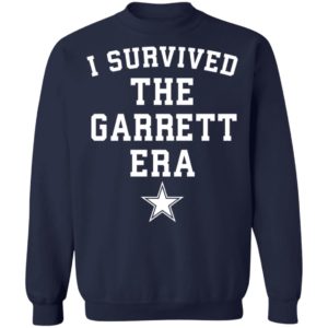 I survived the Garrett Era shirt