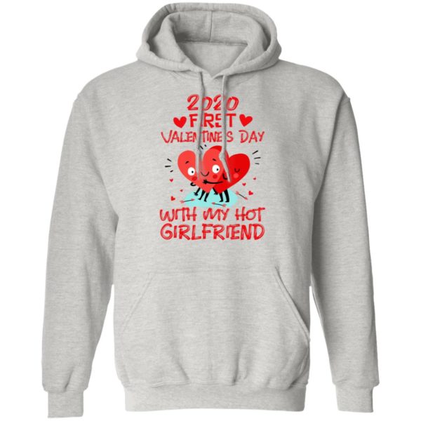 2020 First Valentines Day With My Hot Girlfriend Love Valentines Day T-Shirt