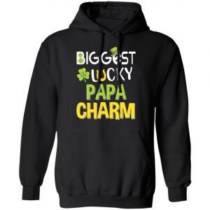 Biggest-Lucky Papa Charm Saint Patricks Day T-Shirt, Bella