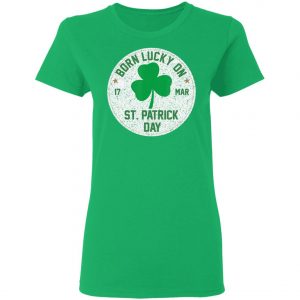 Born Lucky On 17 March St Patricks Day Shamrock Birthday T-Shirt, Long Sleeve