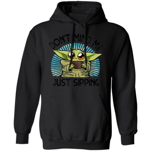 Star Wars The Mandalorian The Child Just Sipping Hoodie Shirt