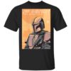 Star Wars The Mandalorian This Is The Way Shirt Hoodie LS