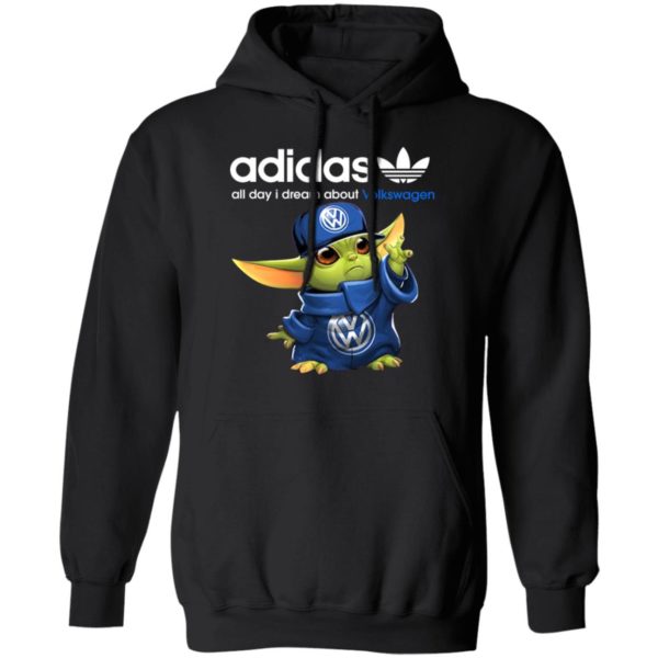 Baby Yoda All Day I Dream About Volkswagen Adidas Shirt Hoodie LS