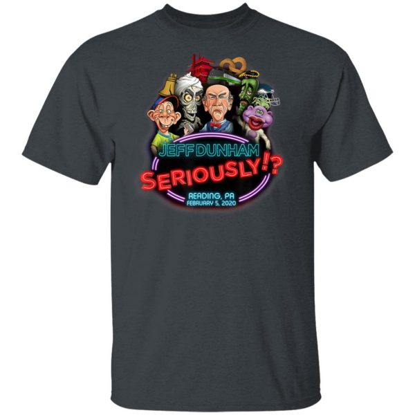 Jeff Dunham Reading, PA T-Shirt, Hoodie, LS