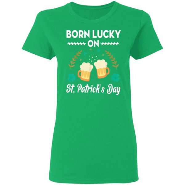 Born Lucky On St. Patricks Day T-Shirt, Long Sleeve, Tank Top