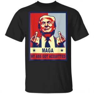 My Ass Got Acquitted Trump 2020 Maga T-Shirt, Hoodie, LS