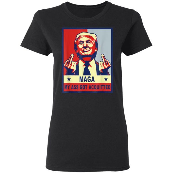 My Ass Got Acquitted Trump 2020 Maga T-Shirt, Hoodie, LS