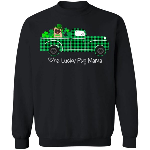 Buffalo Plaid Truck One Lucky Pug Mama St Patricks Day T-Shirt, Long Sleeve, Tank Top