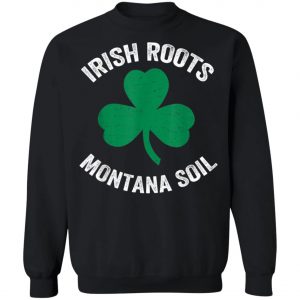 Butte Montana St. Patricks Day Irish Shamrock T-Shirt, Long Sleeve, Tank Top