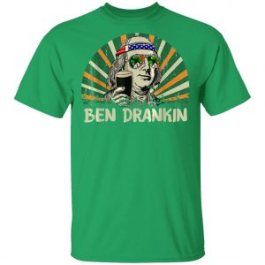 Ben Drankin Drink Beer St Patricks Day T-Shirt, Long Sleeve, Hoodie