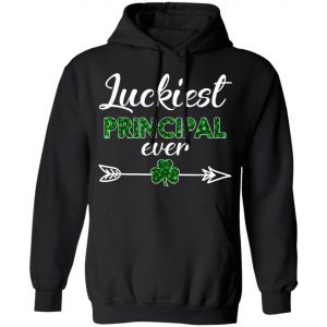 Cute Luckiest Principal Ever St Patricks Day T-Shirt, Long Sleeve, Hoodie