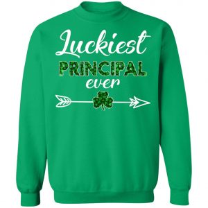 Cute Luckiest Principal Ever St Patricks Day T-Shirt, Long Sleeve, Hoodie