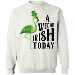 A Wee Bit Irish Today Flamingo St. Patricks Day Shirt, Long Sleeve