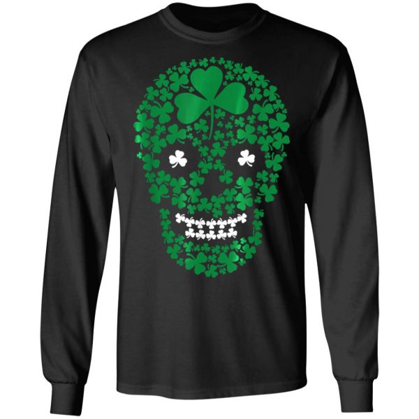 Saint Patricks Day Shamrocks Skull T-Shirt, Hoodie, Long Sleeve