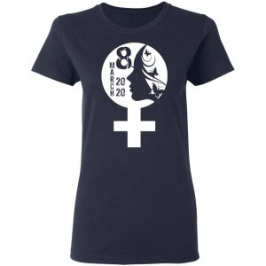 8th March 2020 International Womens Day T-Shirt, Long Sleeve, Hoodie