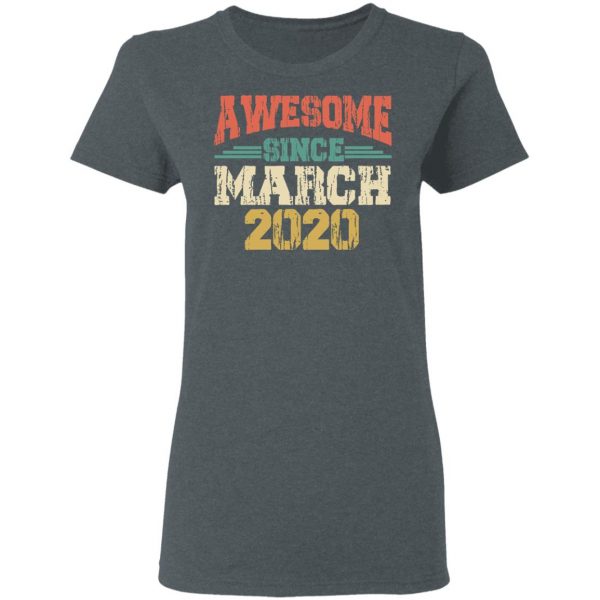 Awesome since March 2020 – International Womens Day T-Shirt, Long Sleeve