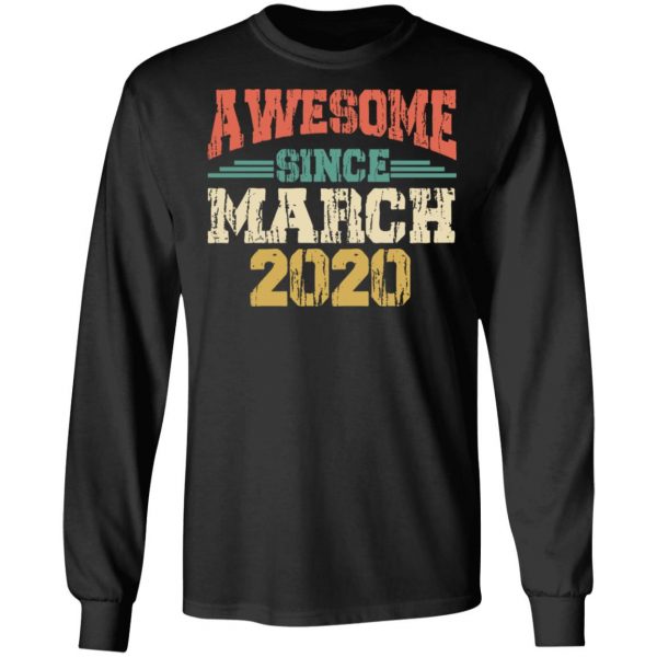 Awesome since March 2020 – International Womens Day T-Shirt, Long Sleeve