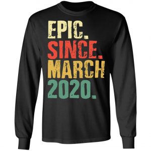 Epic since March 2020 - International Womens Day T-Shirt, Long Sleeve