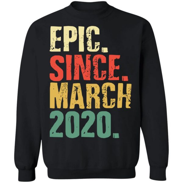 Epic since March 2020 – International Womens Day T-Shirt, Long Sleeve