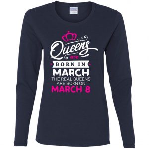 Real Queens are born on March 8 - International Womens Day T-Shirt, Hoodie