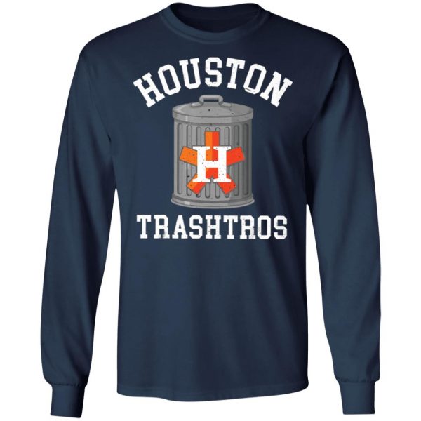 Houston Trashtros Cheaters Cheated Houston Shirt, Long Sleeve, Hoodie