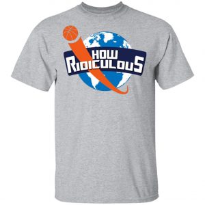 How Ridiculous Merchandise 2020 T-Shirt, Hoodie, Long Sleeve