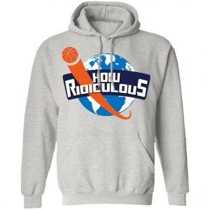 How Ridiculous Merchandise 2020 T-Shirt, Hoodie, Long Sleeve