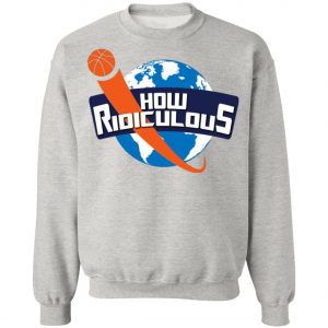 How Ridiculous Merchandise 2020 T-Shirt, Hoodie, Long Sleeve