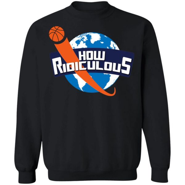 How Ridiculous Merchandise 2020 T-Shirt, Long Sleeve, Hoodie