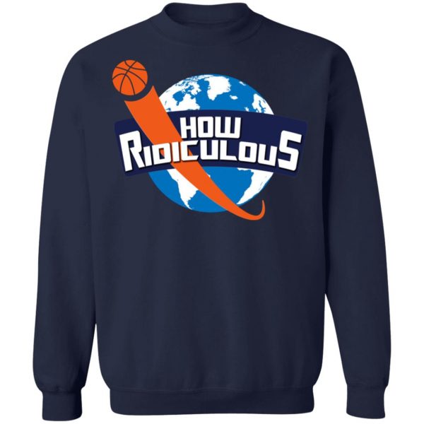 How Ridiculous Merchandise 2020 T-Shirt, Long Sleeve, Hoodie