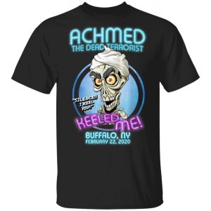 Achmed The Dead Terrorist Buffalo, NY T-Shirt, Long Sleeve, Hoodie