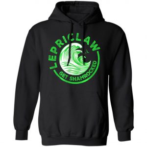 Drinking Claw - Lepriclaw Get Shamrocked T-Shirt, Long Sleeve, Hoodie