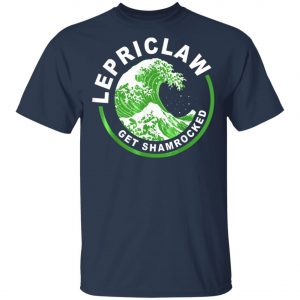 Drinking Claws - Lepriclaw Get Shamrocked Tee T-Shirt, Long Sleeve, Hoodie