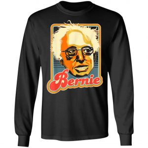 Bernie Sanders Retro Style T-Shirt, Long Sleeve, Hoodie