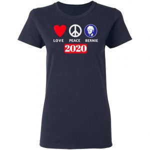 Peace Love Bernie Sanders 2020 Bernie Sanders Supporters T-Shirt, Long Sleeve, Hoodie