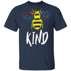 Autism Awareness Bee Kind Gift Design For Autistic Support T-Shirt, Long Sleeve, Hoodie