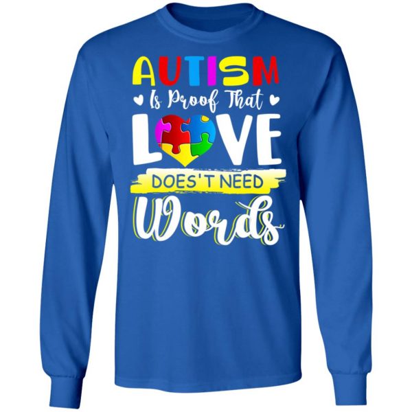 Autism Awareness Month Love Doesn’t Need Words Puzzle Heart T-Shirt, Long Sleeve, Hoodie