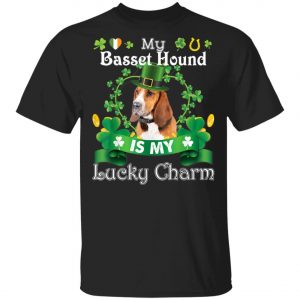 My Basset Hound Dog Is Lucky Charm Leprechaun St Patrick Day T-Shirt, Long Sleeve, Hoodie