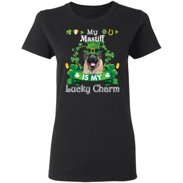 My Mastiff Dog Is Lucky Charm Leprechaun St Patrick Day T-Shirt, Long Sleeve, Hoodie