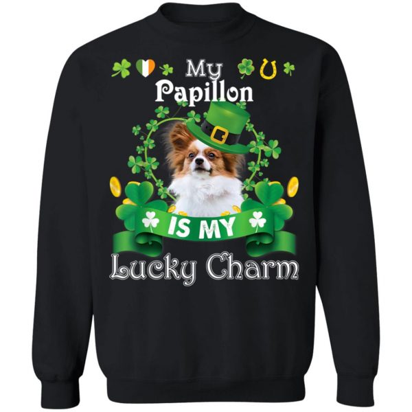 My Papillon Dog Is Lucky Charm Leprechaun St Patrick Day T-Shirt, Long Sleeve, Hoodie