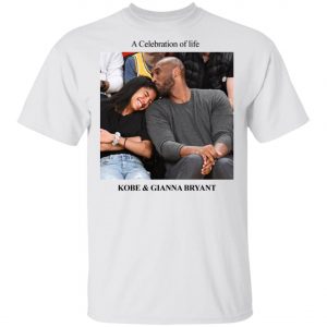 Kobe And Gigi Memorial 2020 T-Shirt A Celebration of Life T-Shirt, Long Sleeve, Hoodie