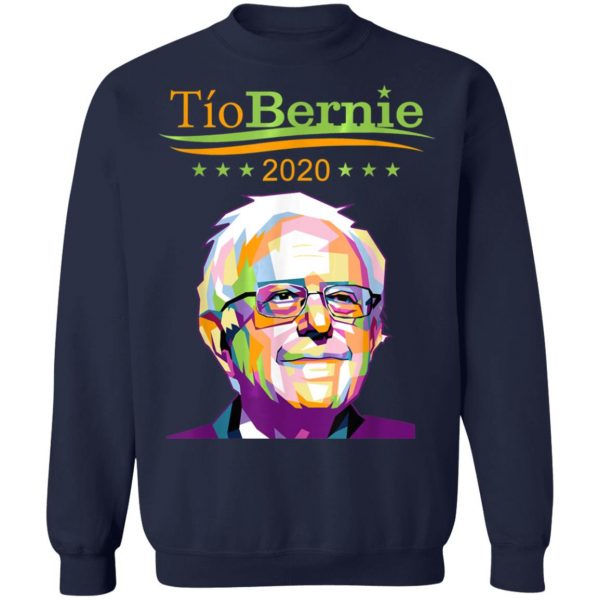 Tio Bernie 2020 Latino Hispanic Elections Bernie Sanders T-Shirt, Long Sleeve, Hoodie