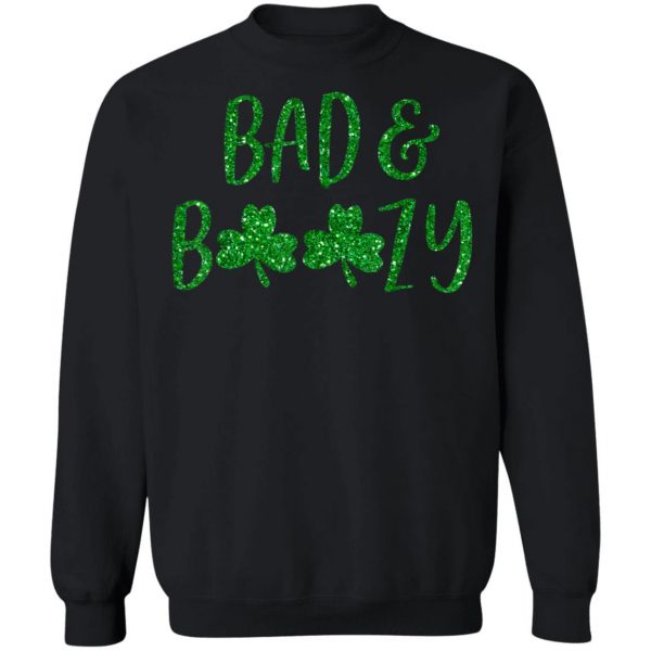 Bad And Boozy Shirt Cute Shamrock St Patricks Day T-Shirt, Long Sleeve, Tank Top